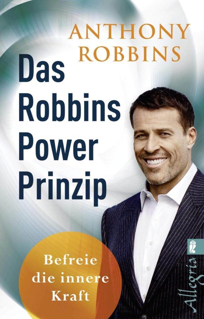 Das Robbins Power Prinzip - Befreie die innere Kraft